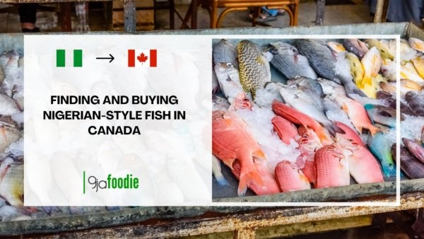 Buying Nigerian-design fish in Canada Buying Nigerian-design fish in Canada
